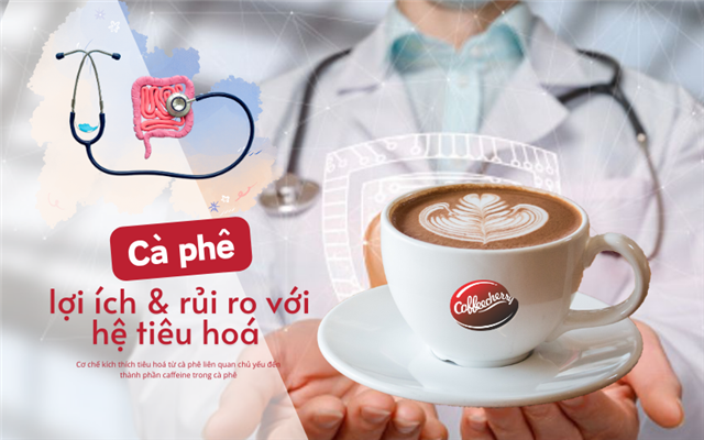 Lợi ích và rủi ro không ngờ của Cà phê đối với hệ tiêu hoá